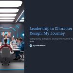 1 Leadership in Character Design My Journey